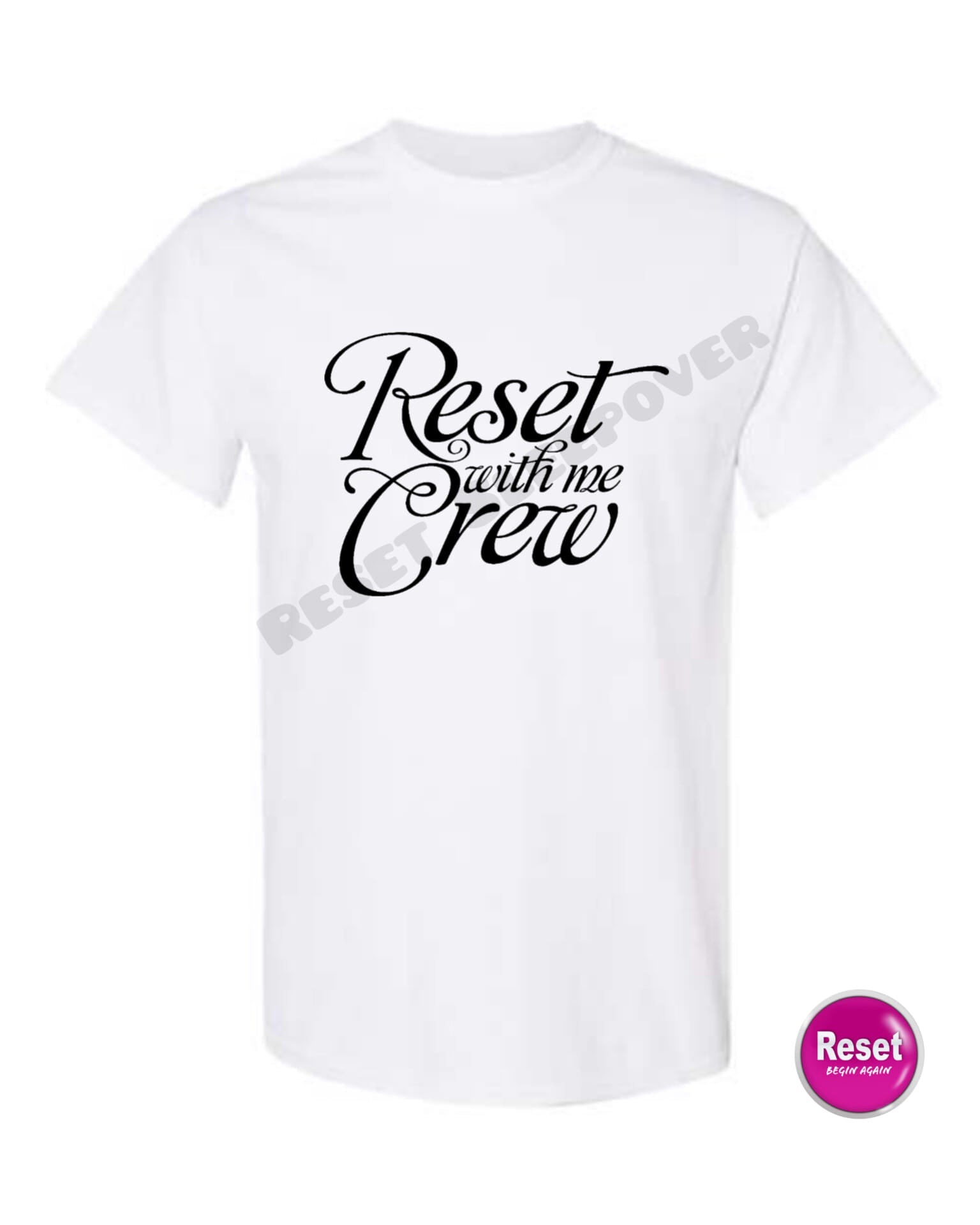Reset With Me T-Shirt