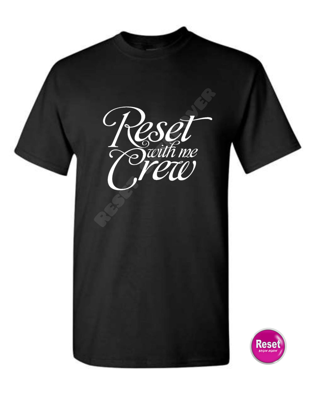 Reset With Me T-Shirt